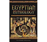 Stephan Weaver Egyptian Mythology (Tascabile)