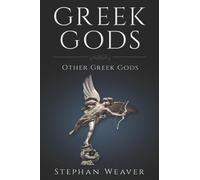 Stephan Weaver Greek Gods (Tascabile)