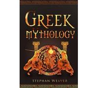 Stephan Weaver Greek Mythology (Tascabile)