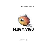 Stephan Zinner Christoph Gremmer Flugmango