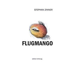 Stephan Zinner Christoph Gremmer Flugmango