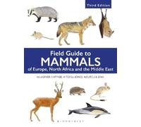 Stephane Aulagnier Patrick Haffner Field Guide to Mammals of Europe, (Tascabile)