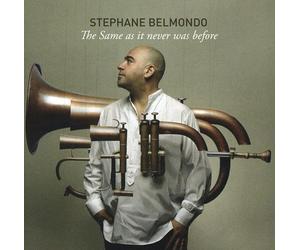 Stephane Belmondo The Same As It Never Was Before (CD)