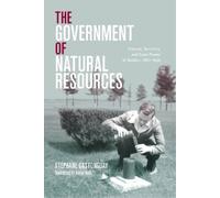 Stéphane Castonguay The Government of Natural Resources (Tascabile)