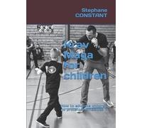 Stephane Constant Krav Maga for children (Tascabile)