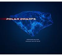 Stephane Galland - Polar Dwarfs