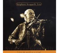 Stéphane Grappelli - I Got the World on a String