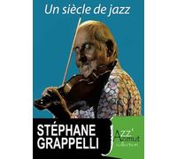 Stéphane GRAPPELLI - Un Siècle De Jazz