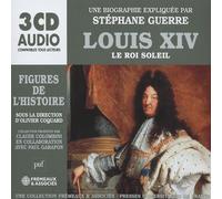 Stéphane Guerre Louis XIV - Le Roi Soliel: Une Biographie Expliquée Par Sté (CD)