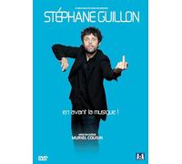 Stéphane guillon : en avant la musique