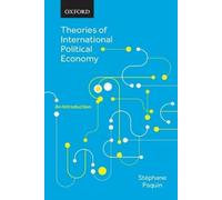 Stéphane Paquin Theories of International Political Economy (Tascabile)