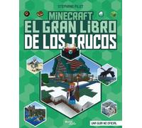 Stéphane Pilet Minecraft: El Gran Libro de Los Trucos / Minecraft: T (Tascabile)
