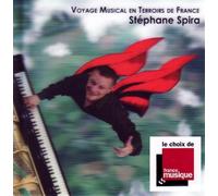 Stephane Spira: Voyage Musical En Terroirs De France - AA.VV. (Audio Cd)
