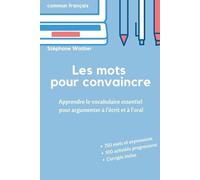 Stéphane Wattier Les mots pour convaincre (Tascabile)