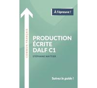 Stéphane Wattier Production écrite DALF C1 (Tascabile)