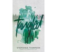 Stephania Thompson Tangled (Tascabile)