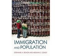 Stephanie A. Bohon Meghan E. Conley Immigration and Population (Tascabile)