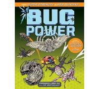 Stephanie A. Dole Bug Power (Copertina rigida)