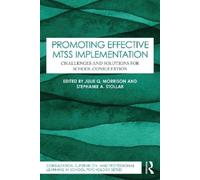 Promoting Effective MTSS Implementation: Challenges and Solutions for School Consultation