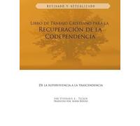 Stephanie A Tuc Libro de Trabajo Cristiano Para la Recuperacion de l (Tascabile)