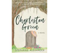Stephanie Alexander Charleston Green (Tascabile)