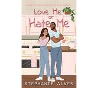 Stephanie Alves Love Me or Hate Me (Tascabile)