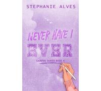Stephanie Alves Never Have I Ever - Special Edition (Tascabile)