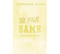 Stephanie Alves The Final Game (Tascabile)