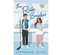 Stephanie Alves The Rule Breaker (Tascabile) Colton U Playbook