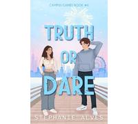 Stephanie Alves Truth Or Dare (Tascabile) Campus Games