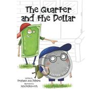Stephanie Ann Depalma The Quarter and the Dollar (Copertina rigida)