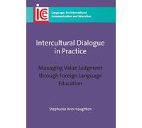 Stephanie Ann Houghton Intercultural Dialogue in Practice (Tascabile)