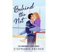 Stephanie Archer Behind The Net (Tascabile)