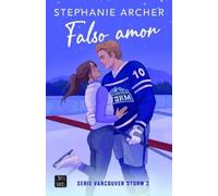 Stephanie Archer Falso Amor / The Fake Out (Tascabile) Vancouver Storm