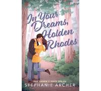 Stephanie Archer In Your Dreams, Holden Rhodes (Tascabile)