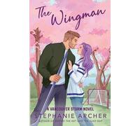 The Wingman: A Vancouver Storm Novel