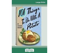 Stephanie Ashcr 101 Things to do with a Potato (16pt Large Print Edi (Tascabile)