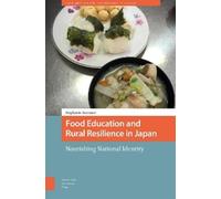 Stephanie Assman Food Education and Rural Resilience in Japa (Copertina rigida)