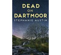Stephanie Austin Dead on Dartmoor (Tascabile) Devon Mysteries