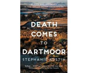Stephanie Austin Death Comes to Dartmoor (Tascabile) Devon Mysteries