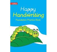 Stephanie Austwick Foundation Practice Book (Tascabile) Happy Handwriting