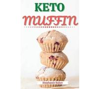 Stephanie Baker Keto Muffin (Tascabile)
