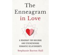 Stephanie Barron Hall The Enneagram in Love (Tascabile)