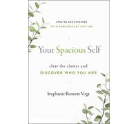 Stephanie Bennett Vogt Your Spacious Self (Tascabile)