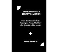 Stephanie Bice: A Legacy in Motion: From Oklahoma Roots to Washington Power. The Story of a Groundbreaking Leader