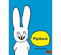 Stephanie Blake Pipikack: Vierfarbiges Bilderbuch (MINIMAX) (Tascabile)