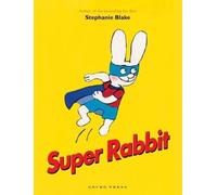 Stephanie Blake Super Rabbit (Tascabile)