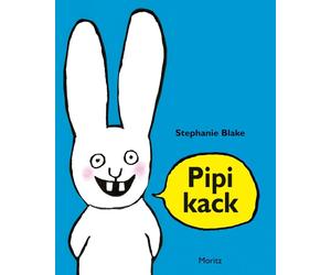 Stephanie Blake Tobias Scheffel Pipikack (Copertina rigida)
