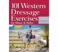 Stephanie Boyles Jec Aristot 101 Western Dressage Exercises for Hors (Tascabile)