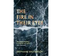 Stephanie Bretherton The Fire In Their Eyes (Tascabile) Children of Sarah